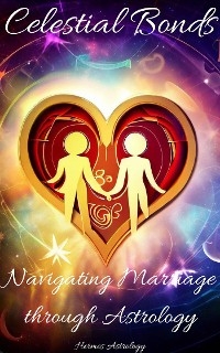 Love and Marriage in Astrology
