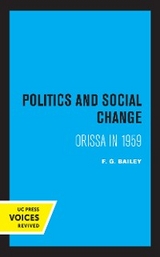 Politics and Social Change - F. G. Bailey