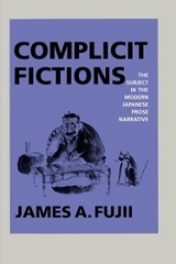 Complicit Fictions - James A. Fujii