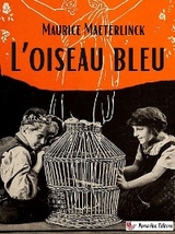 L&rsquo;Oiseau bleu - Maurice Maeterlinck