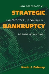 Strategic Bankruptcy