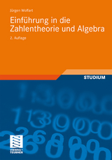 Einführung in die Zahlentheorie und Algebra - Jürgen Wolfart