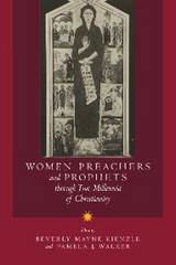 Women Preachers and Prophets through Two Millennia of Christianity - 