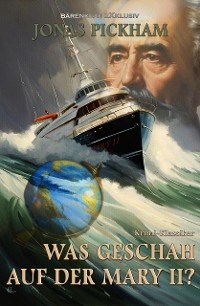 Was geschah auf der Mary II? – Ein Fall für Scotland Yard: Ein Krimi-Klassiker