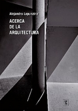Acerca de la arquitectura - Alejandro Lapunzina