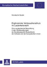 Erg&auml;nzender Verbraucherschutz im Lauterkeitsrecht - Konstantin Szab&oacute;