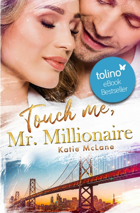 Touch Me, Mr. Millionaire - Katie McLane