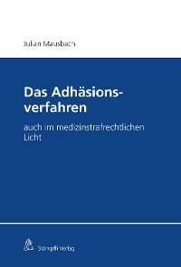 Das Adh&auml;sionsverfahren - Julian Mausbach