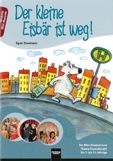 Der kleine Eisb&auml;r ist weg! Heft - Egon Ziesmann