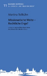 Missionarische Weite &ndash; Rechtliche Enge? - Martina Tollk&uuml;hn