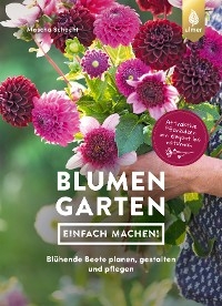 Blumengarten - einfach machen!