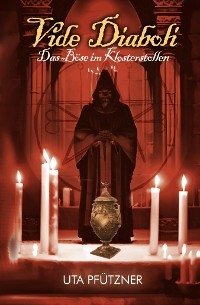 Vide Diaboli - Das Böse im Klosterstollen