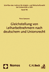 Gleichstellung von Leiharbeitnehmern nach deutschem und Unionsrecht - Piero Sansone
