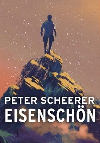 Eisensch&ouml;n - Peter Scheerer