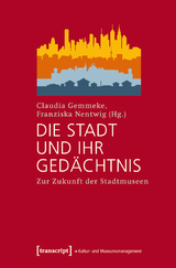 Die Stadt und ihr Ged&auml;chtnis - 