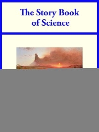 The Story Book of Science - Jean-Henri Fabre
