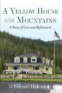 A Yellow House In The Mountains