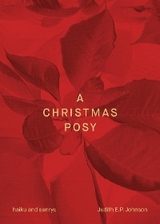 A Christmas Posy - Judith E.P. Johnson