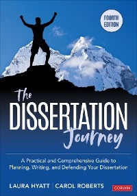 The Dissertation Journey - Laura Hyatt, Carol M. Roberts