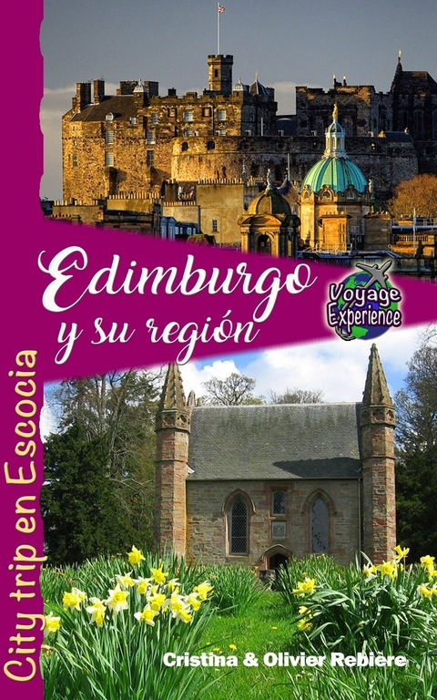 Edimburgo y su regi&oacute;n -  Cristina Rebiere,  Olivier Rebiere