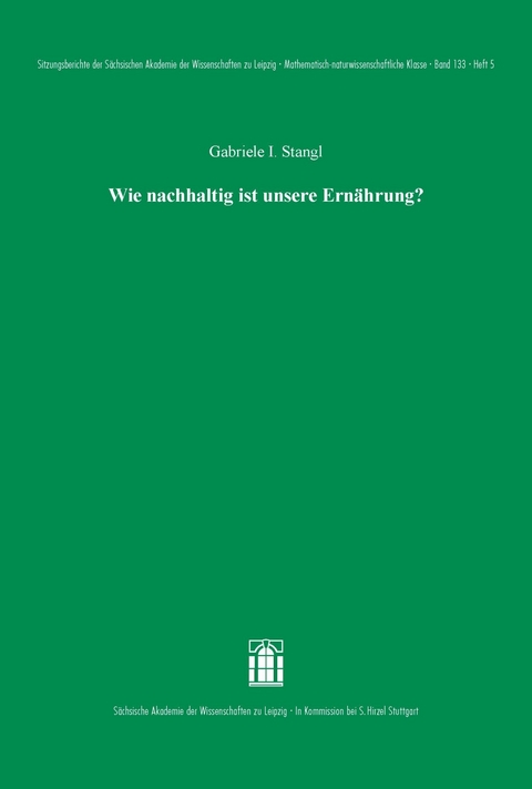 Wie nachhaltig ist unsere Ern&auml;hrung? -  Gabriele I. Stangl
