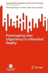 Prototyping User eXperience in eXtended Reality - Monica Bordegoni, Marina Carulli, Elena Spadoni