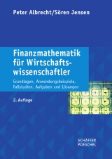 Finanzmathematik f&uuml;r Wirtschaftswissenschaftler - Peter Albrecht, S&ouml;ren Jensen