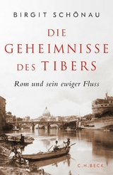 Die Geheimnisse des Tibers - Birgit Sch&ouml;nau
