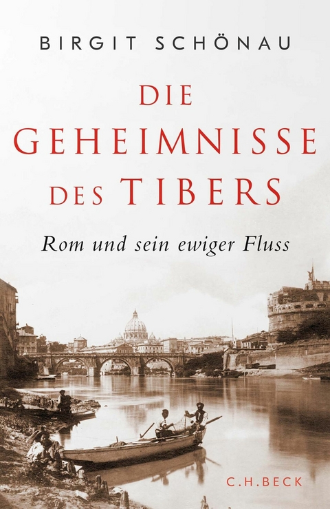 Die Geheimnisse des Tibers - Birgit Sch&ouml;nau