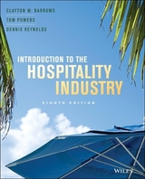 Introduction to the Hospitality Industry - Barrows, Clayton W.; Powers, Tom; Reynolds, Dennis R.