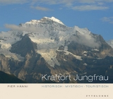 Kraftort Jungfrau - Pier H&auml;nni