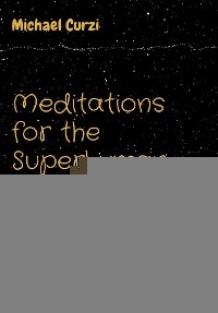 Meditations for the Superhuman Mage