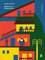Andar com f&eacute; - Gilberto Gil, Daniel Kondo