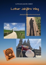 Lothar Jakob's Weg -  Lothar Jakob Christ