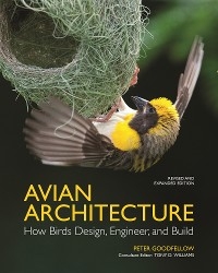 Avian Architecture Revised and Expanded Edition - Peter Goodfellow