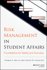 Risk Management in Student Affairs - Thomas E. Miller, Roger W. Sorochty