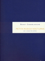 Petita m&uacute;sica nocturna -  Benet Casablancas