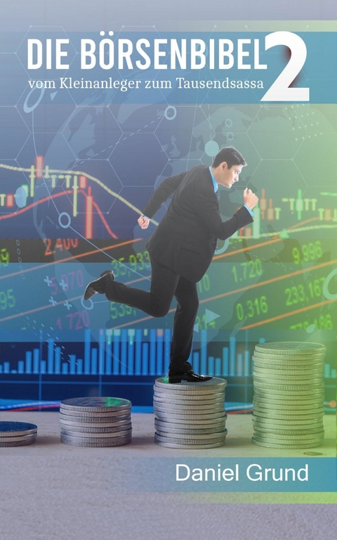 Die B&ouml;rsenbibel 2 - Daniel Grund