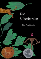 Die Silberbarden -  Carla Maria Gratz
