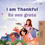 I am Thankful Eu sou grata -  Shelley Admont