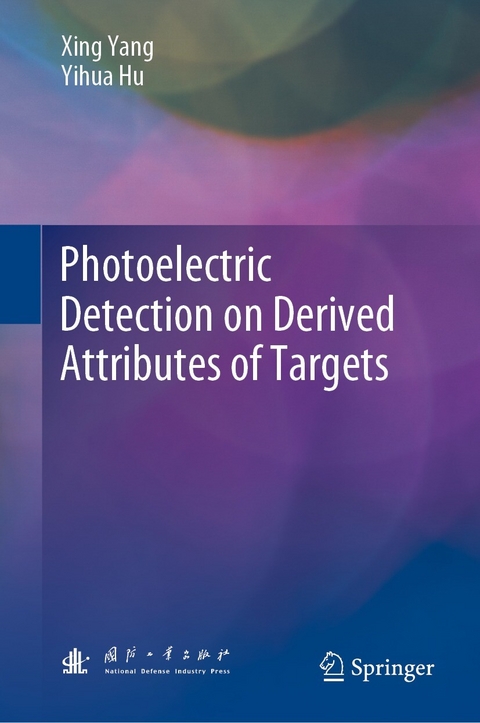 Photoelectric Detection on Derived Attributes of Targets -  Yihua Hu,  Xing Yang