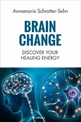 Brain Change - Annemarie Schratter-Sehn