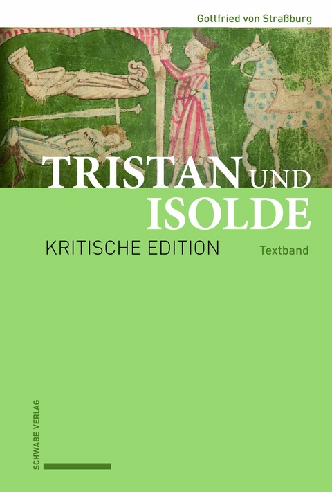 Tristan und Isolde -  Gottfried von Straßburg