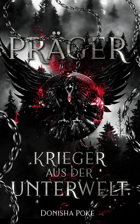 Pr&auml;ger: Krieger aus der Unterwelt - Donisha Poke