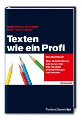 Texten wie ein Profi - Das Handbuch - Hans-Peter F&ouml;rster