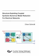 Structure-Exploiting Coupled Symbolic-Numerical Model Reduction For Electrical Networks - Oliver Schmidt