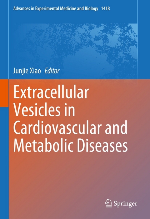 Extracellular Vesicles in Cardiovascular and Metabolic Diseases - 
