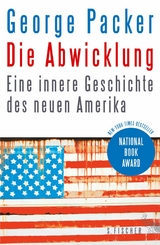 Die Abwicklung - George Packer