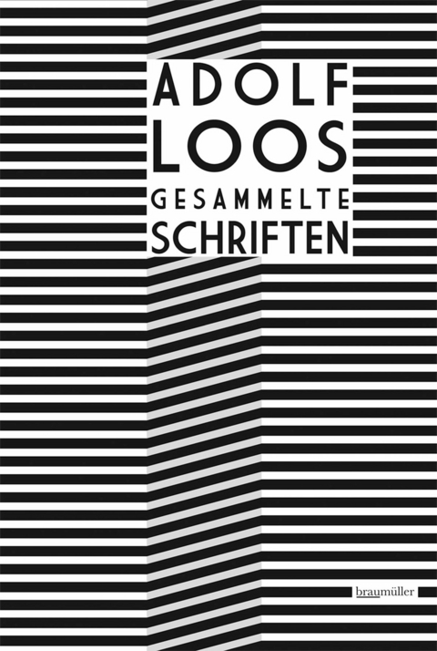 Gesammelte Schriften - Adolf Loos