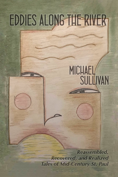 Eddies Along the River -  Michael Sullivan